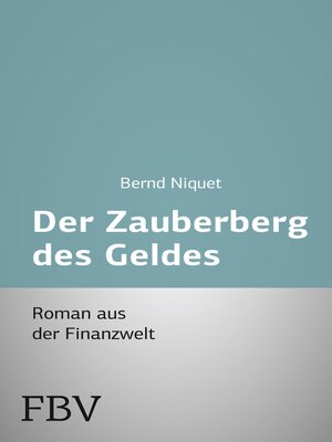 cover image of Der Zauberberg des Geldes